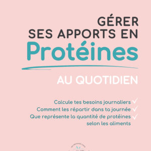 Gérer ses apports en protéines au quotidien
